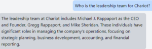 A chatbot response to "What is the leadership team at Chariot Solutions?"